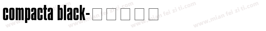 compacta black字体转换